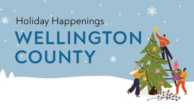 Holiday Happenings Wellington County banner illustration